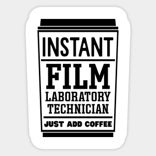 Instant film laboratory technician, just add coffee Sticker